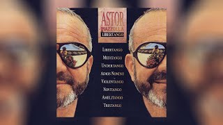 Astor Piazzolla  Libertango Official Audio [upl. by Ahsekin]