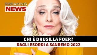 Chi è Drusilla Foer Dagli Esordi a Sanremo 2022 [upl. by Errised569]