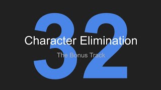 Character Elimination The Bonus Track Episode 32 Rogue Losers [upl. by Kei]