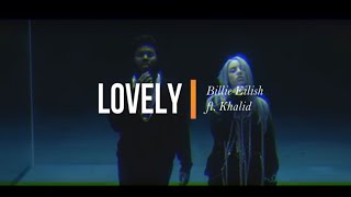 Lovely  Billie Eilish ft Khalid Lyrics Español Inglés [upl. by Raynold]