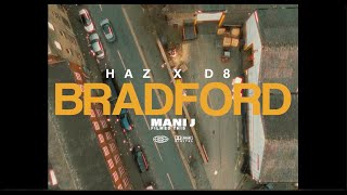 HAZ X D8  Bradford My Charva  Official Music Video [upl. by Artenra]