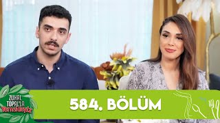 Zuhal Topalla Yemekteyiz 584 Bölüm Yemekteyiz [upl. by Atronna]