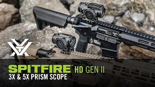 Vortex® Spitfire™ HD Gen II 3x and 5x Prism Scopes  Product Overview [upl. by Aisats]