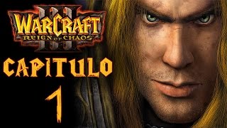 Warcraft III Reign of Chaos  El Azote de Lordaeron  Capítulo 1 quotLa defensa de Strahnbradquot [upl. by Reisman]