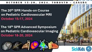 20th SPR HandsOn Course amp 18th SPR Advanced Symposium on Pediatric Cardiovascular MRI  Imaging [upl. by Nosirrag]