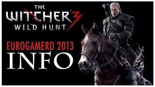 The Witcher 3 Wild Hunt Eurogamer 2013 Info [upl. by Limemann163]