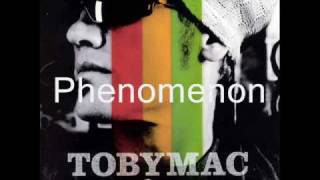 Toby Mac  Phenomenon lyrics [upl. by Millford]