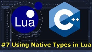 Embedding Lua in C 7  Using Native Types in Lua [upl. by Akimrehs]