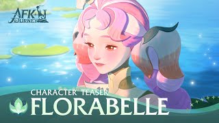 Florabelle  Character Teaser  AFK Journey [upl. by Endo718]