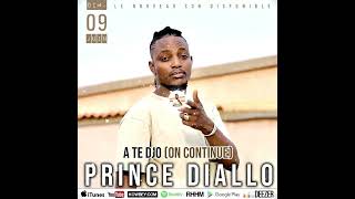 Prince Diallo • Dimanche 9 juin à 1600 GMT  Son  A Te Djo On Continue [upl. by Ennavoj119]