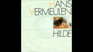 Hans Vermeulen Hilde [upl. by Weidman]