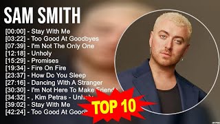 Sam Smith 2023 MIX  Top 10 Best Songs  Greatest Hits  Full Album [upl. by Zerline]