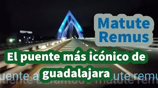 puente Matute Remus de noche [upl. by Kola]