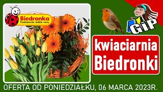 BIEDRONKA  Oferta od Poniedziałku 06032023  Kwiaciarnia Biedronki [upl. by Name]