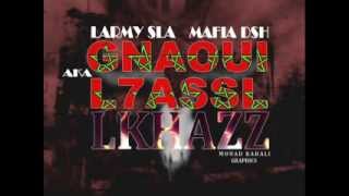 Larmy Sla Simo Gnawi  Lkhazzez [upl. by Ocire]