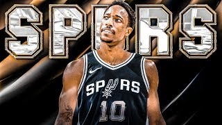 Demar Derozan  Welcome to the Spurs  2018 Highlights [upl. by Kahl722]