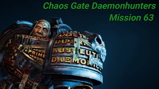 Lets play Warhammer 40K Chaos Gate Daemonhunters Mission 63 [upl. by Ferren]