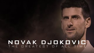 NOVAK DJOKOVIC  THE GOAT  II [upl. by Britta153]