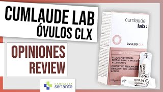 CUMLAUDE Ovulos CLX Opiniones 💧Ovulos CLX Para Que Sirve 🌷FARMACIA SENANTE [upl. by Rothenberg]