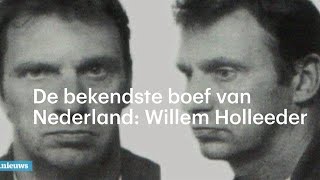 Willem Holleeder de bekendste crimineel van Nederland  RTL NIEUWS [upl. by Bernat]