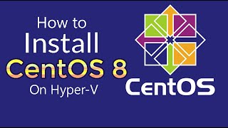 How to install CentOS 8 on Hyperv  2020 Tutorial [upl. by Pell]