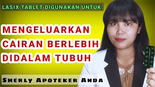 Mengeluarkan Cairan Tubuh  LASIX Tablet [upl. by Ayitahs]