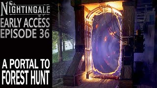 A Portal To Forest Hunt  Nightingale  Single Player Gameplay  EP 36 [upl. by Bonner361]