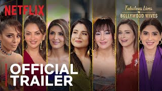 Fabulous Lives vs Bollywood Wives Season 3  Official Trailer  Netflix India [upl. by Dnumyar]