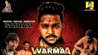 VARMA Full Movie  Directed By SAIRAM  Sairam Zoom [upl. by Ddat]