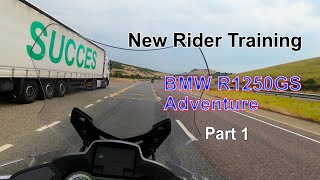 New Rider Post Test Confidence Training  BMW R1250GS Adventure Part 1 [upl. by Ludewig846]