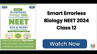 Smart Errorless Biology NEET 2024 Class 12 by Universal Books [upl. by Sarette]