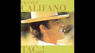 Franco Califano  Tac  04  Pier Carlino [upl. by Ruttger]