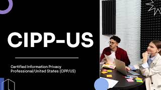 CIPPUS Certified Information Privacy ProfessionalUnited States Free Questions [upl. by Adelheid706]