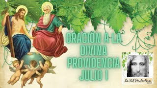 ORACIÓN A LA DIVINA PROVIDENCIA JULIO 1 2024DEVOCIÓN CATÓLICA​⁠​⁠ ​⁠​⁠​⁠​⁠lavidverdadera820 [upl. by Atsocal971]