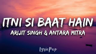 Itni Si Baat Hain Full Lyric Video Song  AZHAR  Emraan Hashmi Prachi Desai  Arijit Singh Pritam [upl. by Des]