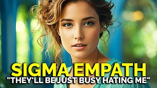 8 Reasons Why Narcissists Hate Sigma Empaths [upl. by Tut943]