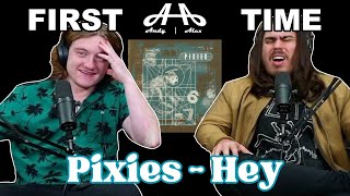 Hey  The Pixies  Andy amp Alex FIRST TIME REACTION [upl. by Novihc]