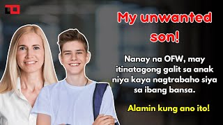 NANAY NA OFW MAY ITINATAGONG GALIT SA ANAK NIYA KAYA NAGTRABAHO SIYA SA IBANG BANSA ALAMIN KUNG AN [upl. by Drye]