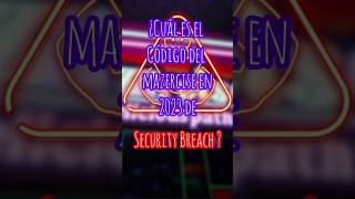 ¿Cuál es el código del mazercise en 20232024 de Security Breach fnaf viral fnafsecuritybreach [upl. by Grim]