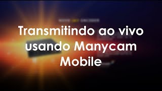 Manycam mobile Como transmitir ao vivo no Android [upl. by Glynis940]