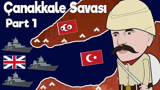 Çanakkale Savaşı  Harita Üzerinde Hızlı Anlatım  PART 1 [upl. by Benedikt]