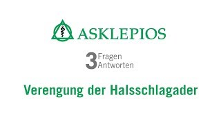 Verengung der Halsschlagader 3 Fragen 3 Antworten  Asklepios [upl. by Ecinaej498]