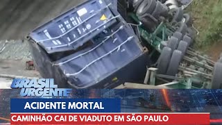 Motorista morre após caminhão despencar de viaduto  Brasil Urgente [upl. by Nnaaras358]