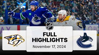 NHL Highlights  Predators vs Canucks  November 17 2024 [upl. by Adnilemre]