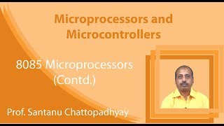 Lecture 8 8085 Microprocessors Contd [upl. by Malti]