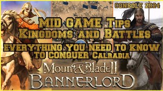 Mount amp Blade 2 Bannerlord Ultimate Mid  Late game Tips and guide 2024 Console [upl. by Eckel167]