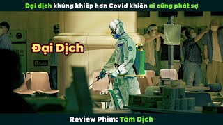 Review Phim Đại Dịch Từng Khiến Thế Giới Phải Run Sợ [upl. by Plante]