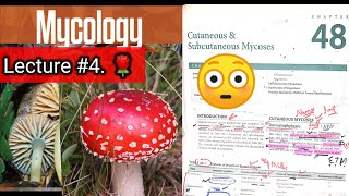 Cutaneous and Subcutaneous mycoses 🛑 🛑 Lecture 4 mycology Chap 48 microbiology dermatophytes [upl. by Vorfeld116]