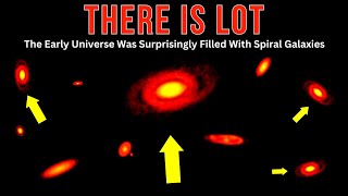 Spiral Galaxies in the Early Universe How the JWST Images Overcame the Challenges and Limitations [upl. by Christiane107]