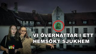 Övernattar i ett hemsökt sjukhem  Aldrig varit så rädda [upl. by Paul]